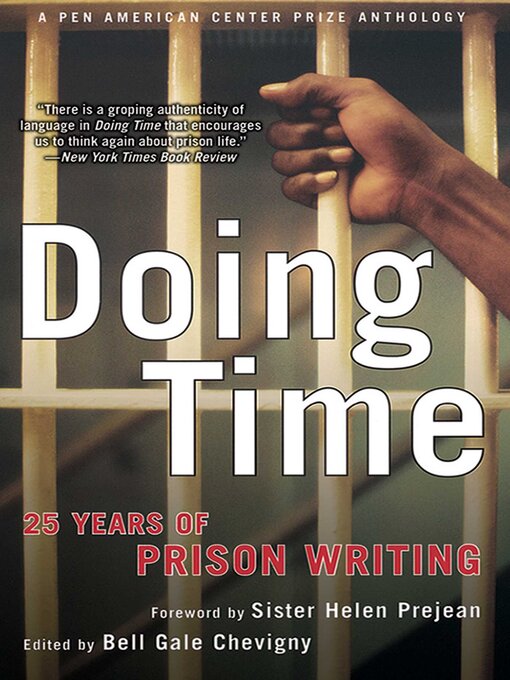 Title details for Doing Time: 25 Years of Prison Writing by Bell Gale Chevigny - Wait list